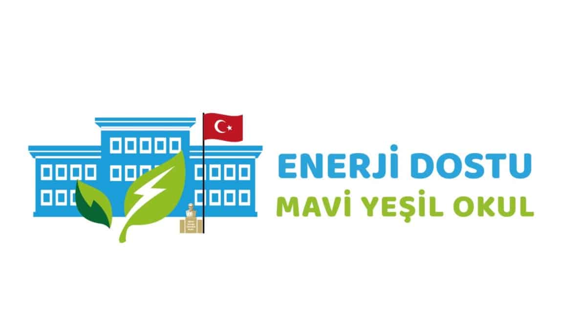 MAVİ YEŞİL OKULLAR PROJESİ